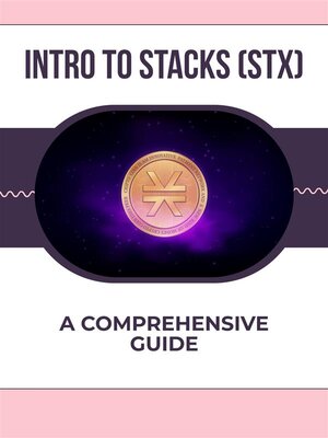 cover image of Intro to Stacks (STX)